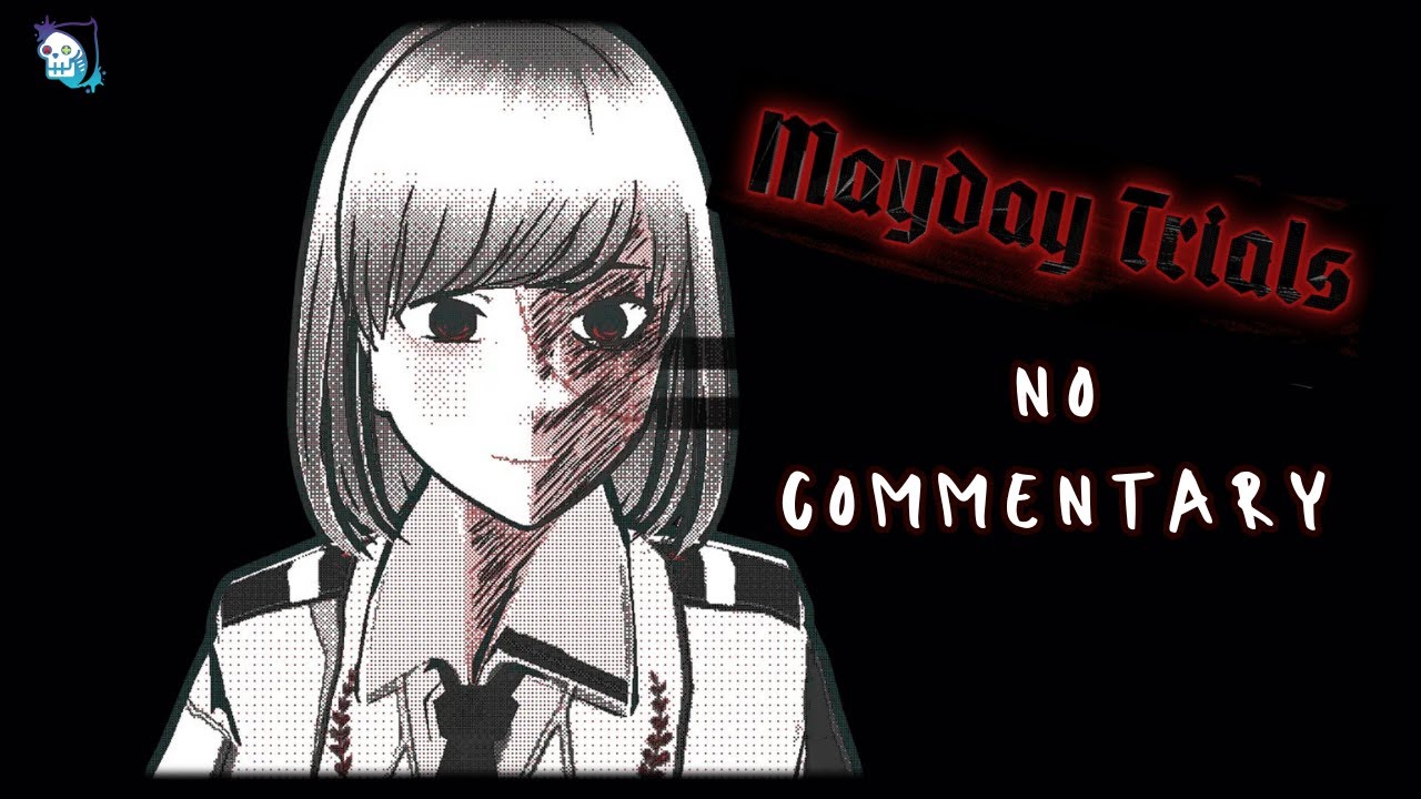 Mayday Trials #1 No Commentary