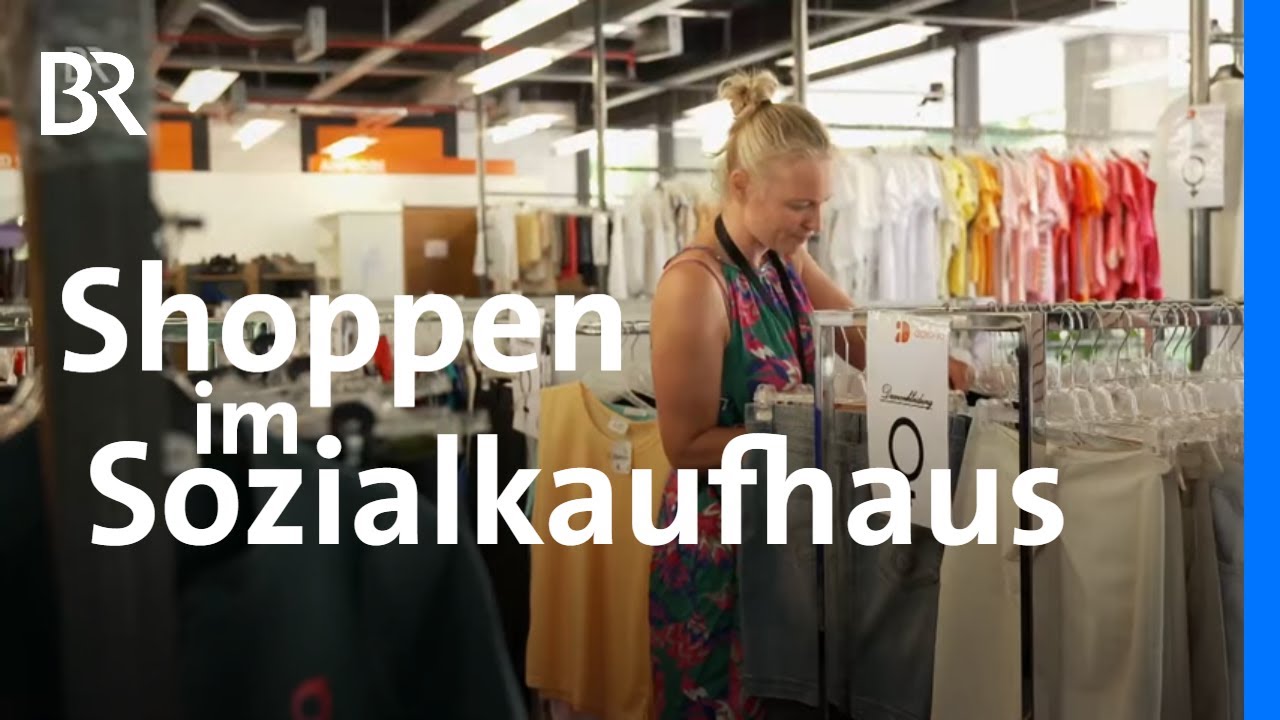Gebrauchtwarenhäuser und Kleiderkammern: Win-Win mit Second Hand für alle | STATIONEN | BR