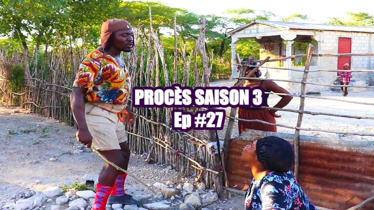 PROCÈS S3 Ep #27 - [ Begom - Ti Mal - Kazèk Defo - Naika - Nazwel - Kalabwa - Lamèsi - Milou ]