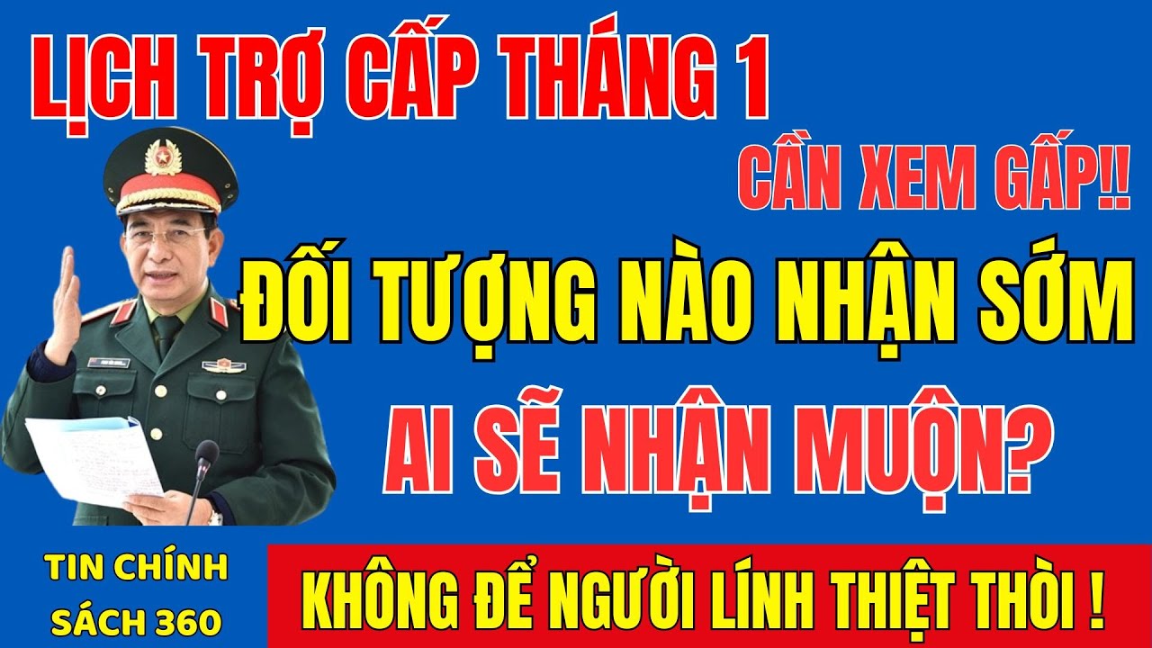 TIN NÓNG: Lịch Phát Trợ Cấp Tháng 1/2026 Đã Rõ – Đối Tượng Nào Nhận Sớm, Đối Tượng Nào Nhận Muộn?