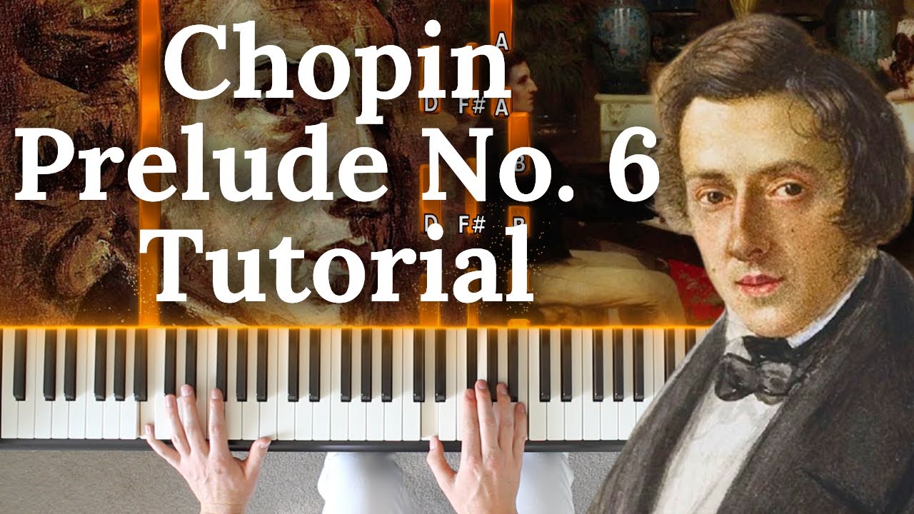 Chopin Prelude in B Minor, Op. 28 No. 6 | Piano Tutorial