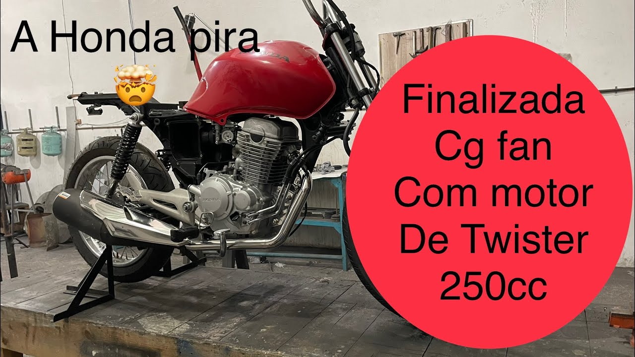 Cg Fan Com Motor De Twister 250cc Injetada Finalizada
