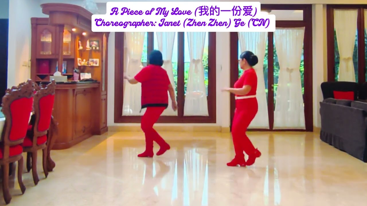 A PIECE OF MY LOVE (我的一份爱)Choreographer:Janet (Zhen Zhen) Ge (CN) - March 2023.TAMPAKSIRING BLV LDC