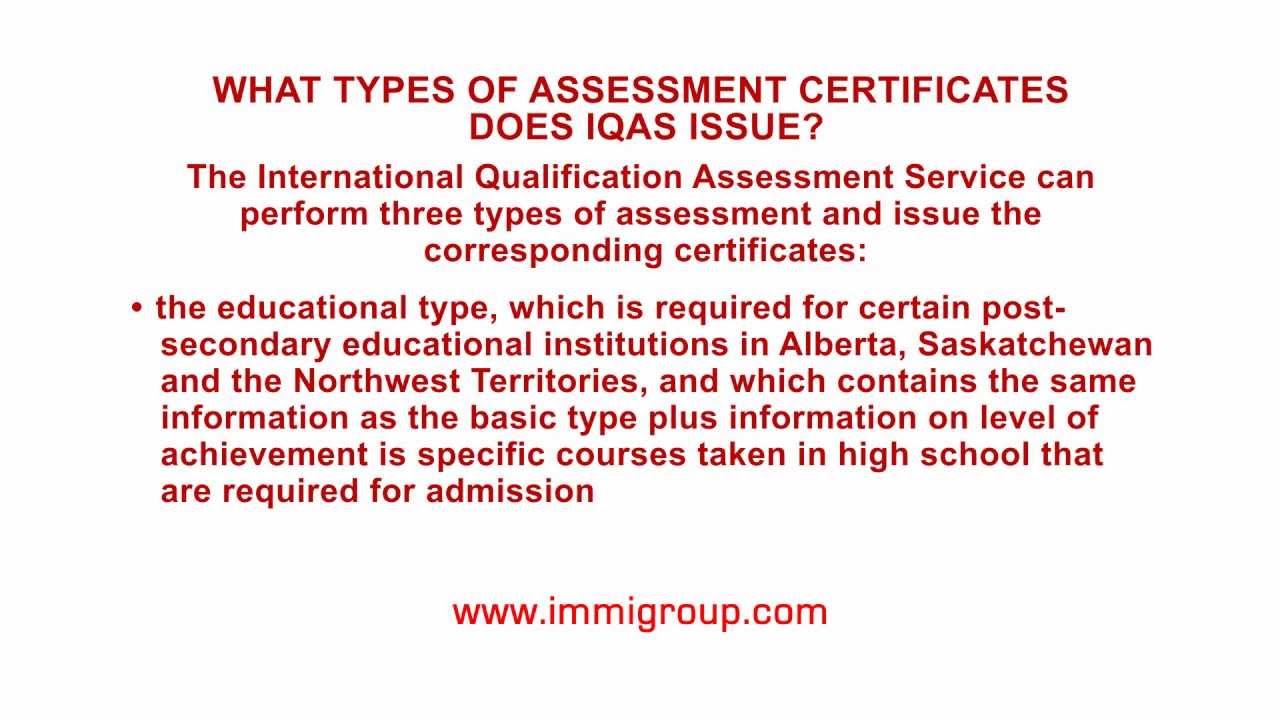 What types of assessment certificates does IQAS issue?