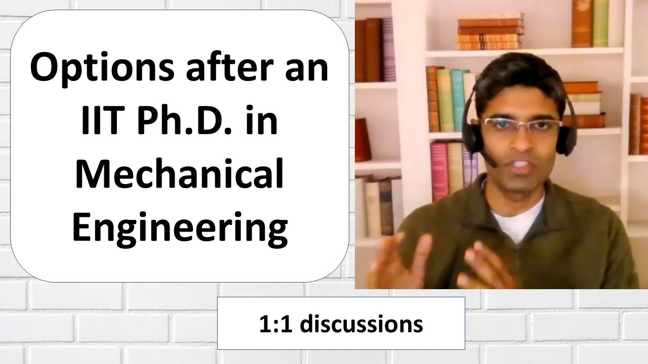 Career options after an IIT PhD  in Mechanical Engineering