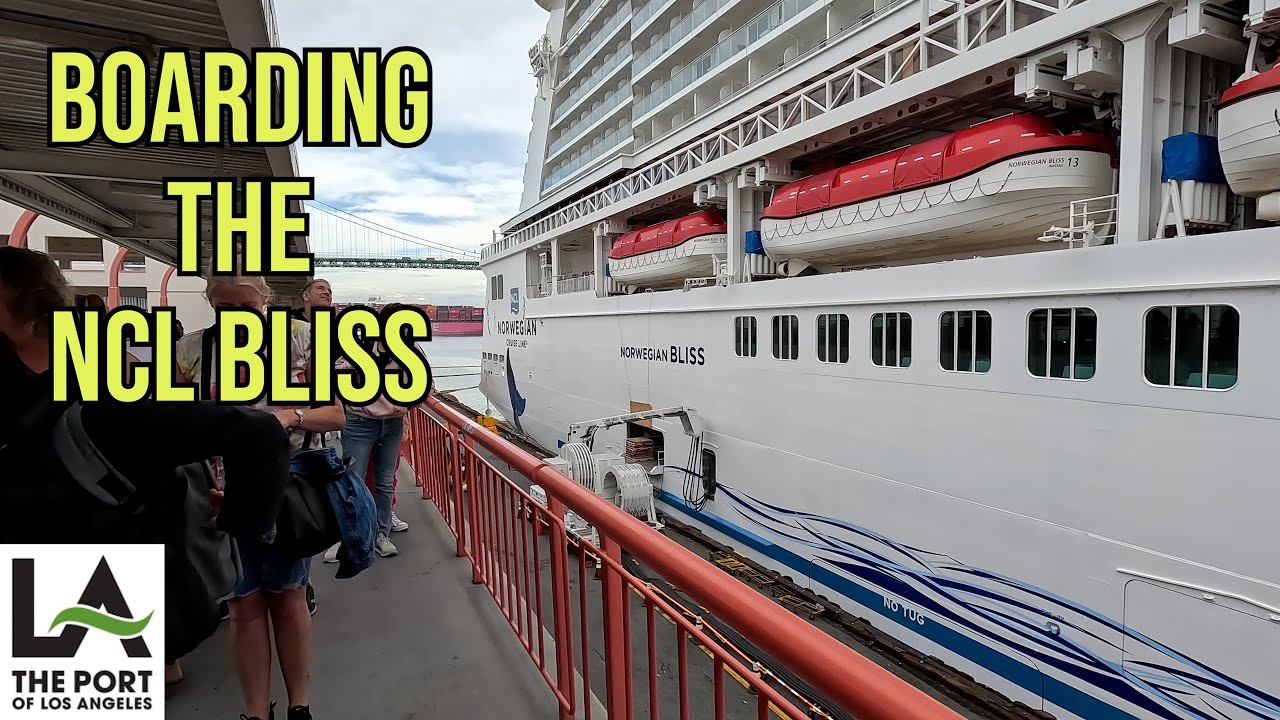 Boarding the NCL Bliss at Port Los Angeles
