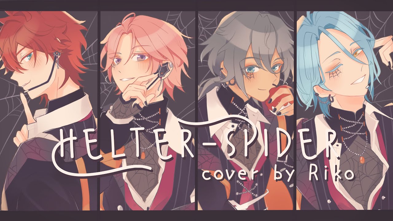 【あんスタ】Helter-Spider / Crazy:B┃cover by Riko  (歌ってみた)