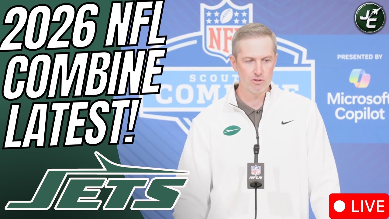 Latest News From The 2026 NFL Combine! | New York Jets Off-Season