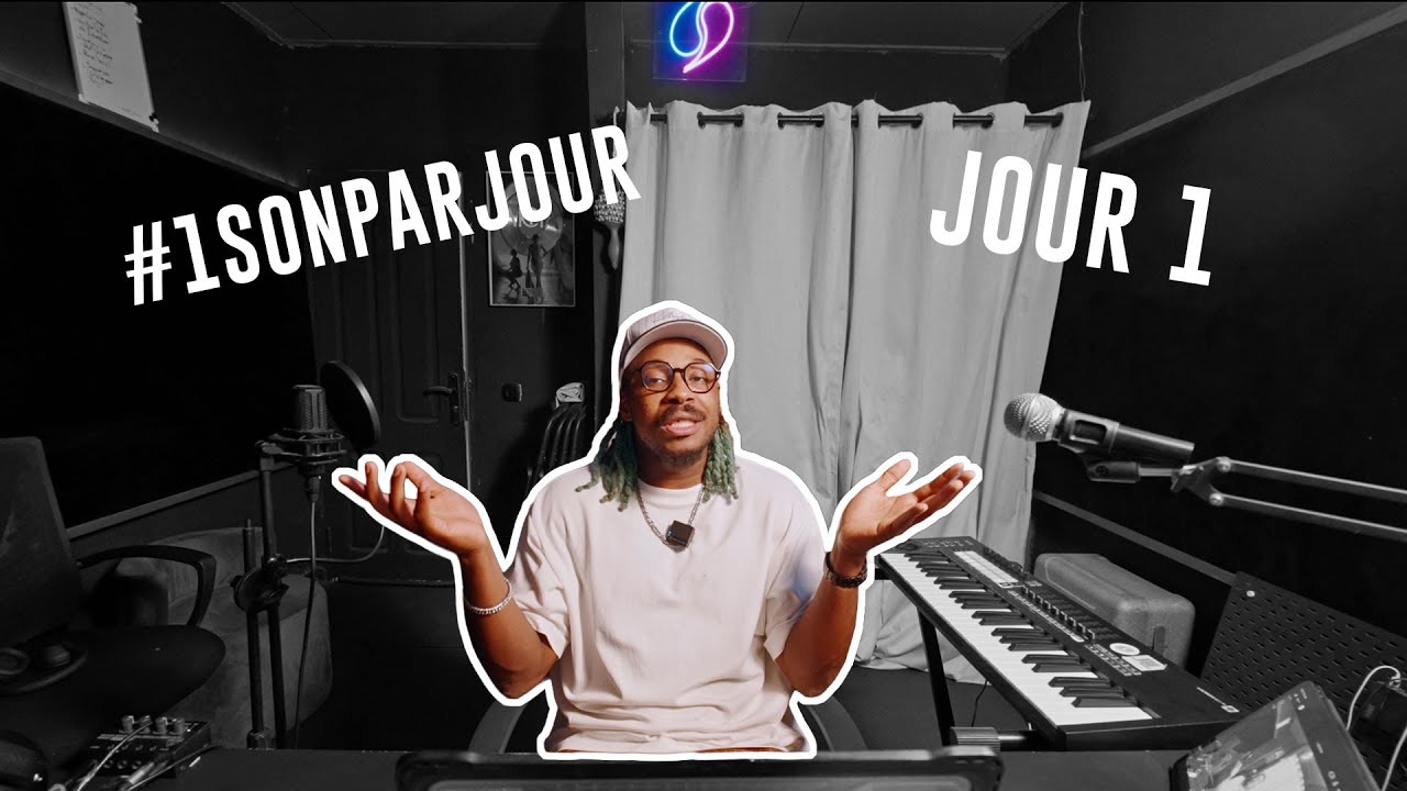 1 SON PAR JOUR | Saison 2 Jour 1 - GOOD ENERGY