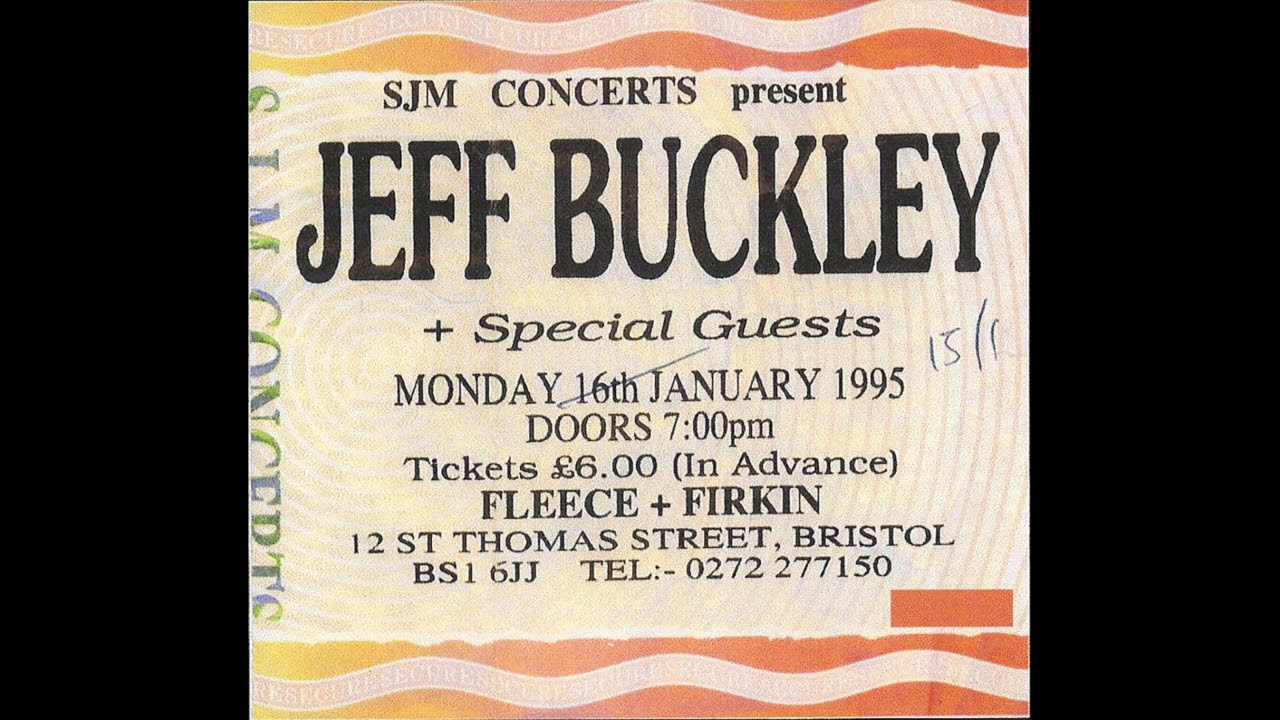Jeff Buckley   Live At The Fleece & Firkin Bristol 15 Jan 1995   03   Last Goodbye