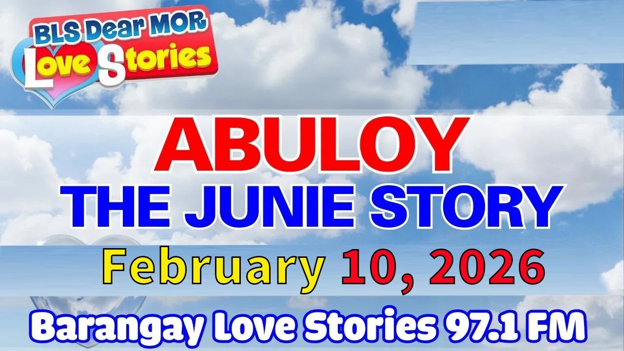 ABULOY - JUNIE Story _ Barangay Love Stories _ Papa Dudut (Tagalog Radio Drama) _February 10, 2026