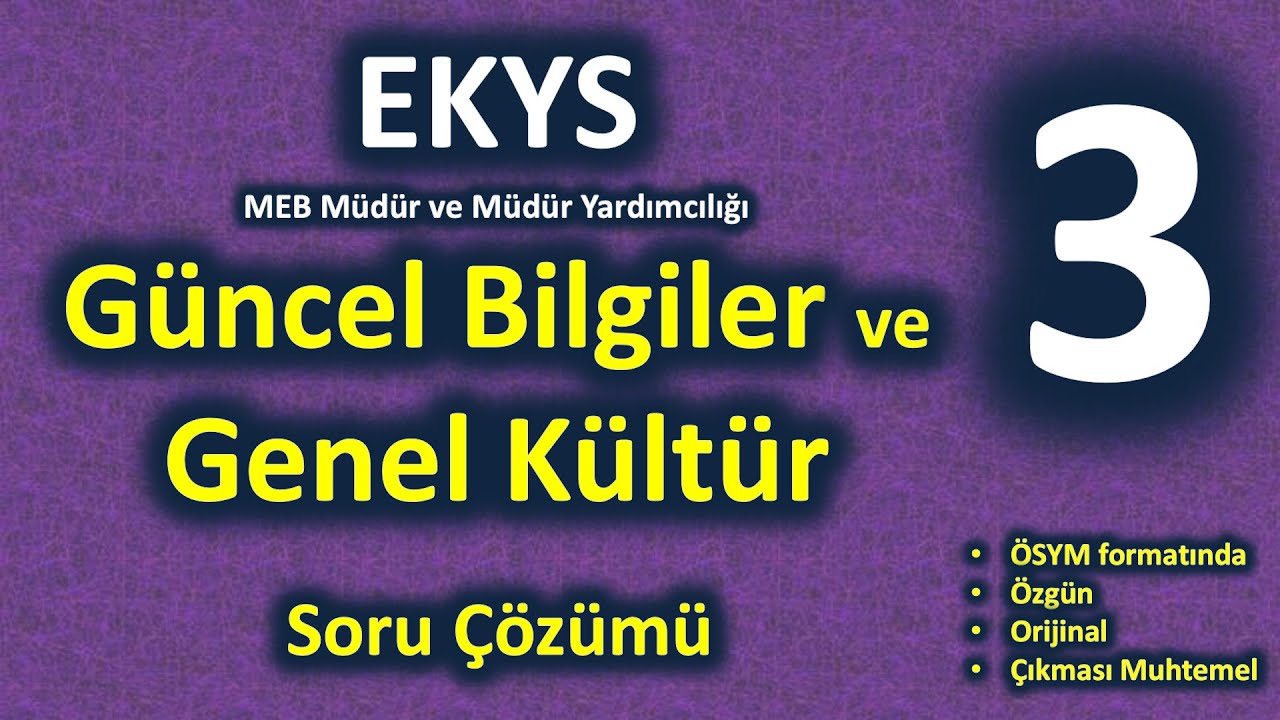 2025 EKYS Güncel Bilgiler ve Genel Kültür Soruları - 3