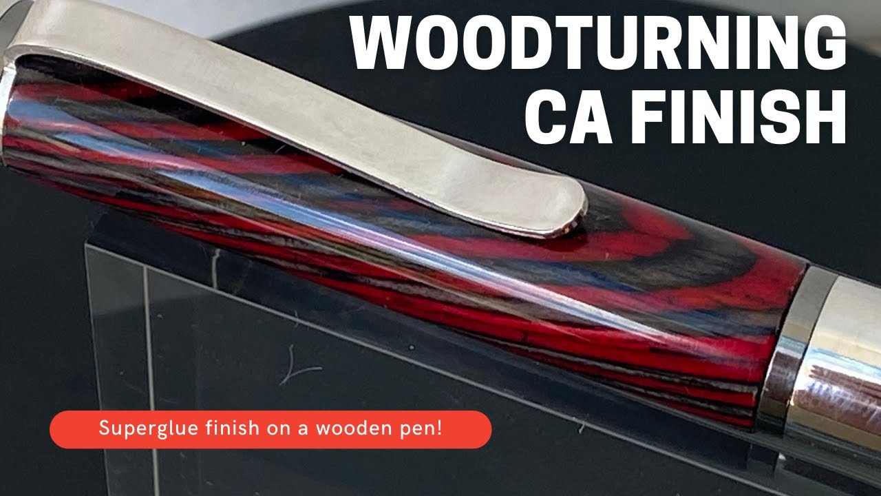Woodturning - CA Finish on A Wood Pen Blank