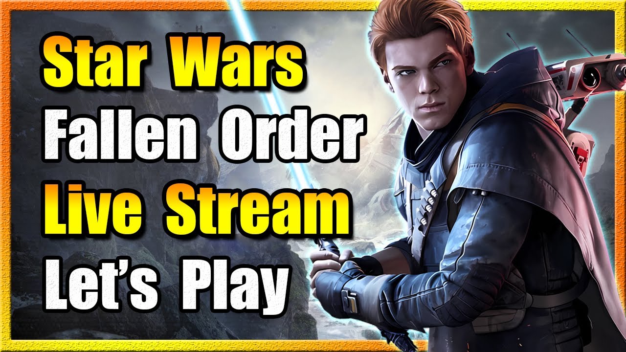 Part 2 Star Wars Fallen Order 1st Time Live Let's Play. Master Jedi.