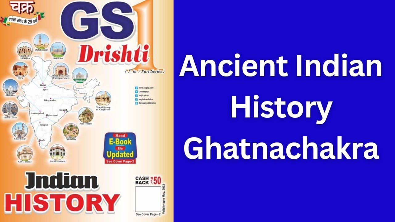 FULL GHATNACHAKRA ANCIENT Indian History | ghatnachakra Eye Drishti | IAS PCS Simplified