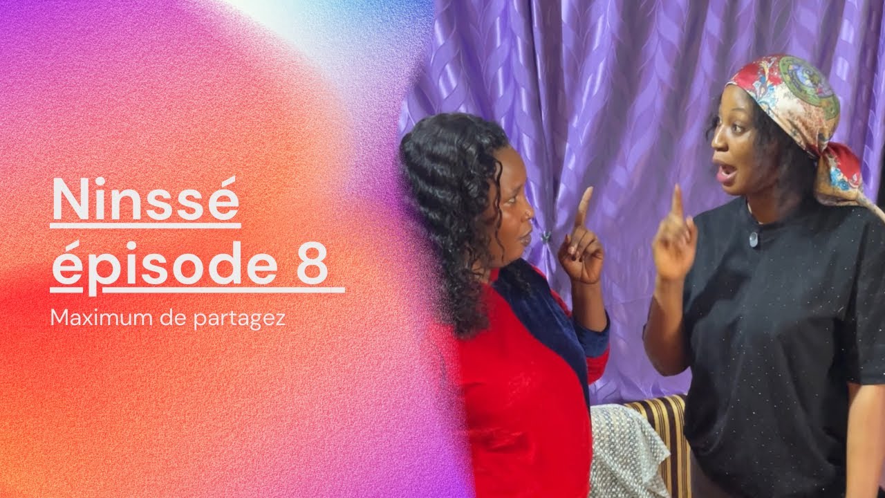 Ninssé épisode 8 - FILM GUINÉEN PEULH 2025