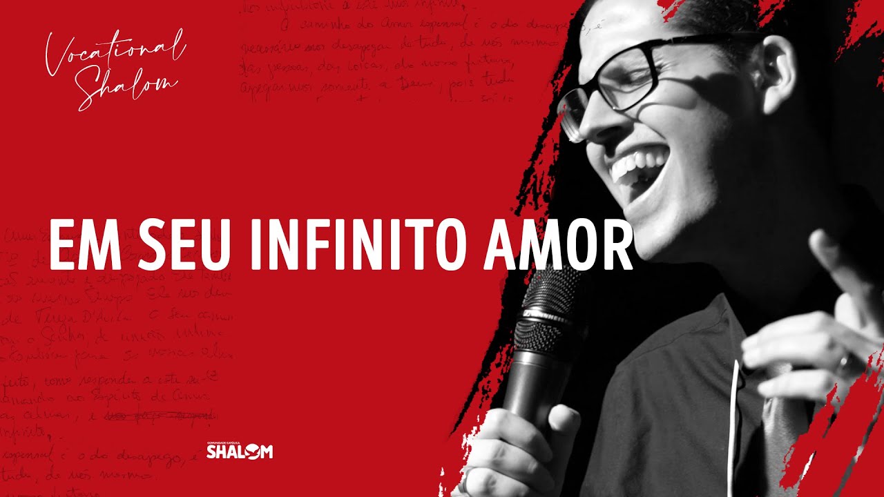 Em Seu infinito amor | VOCACIONAL SHALOM 2020