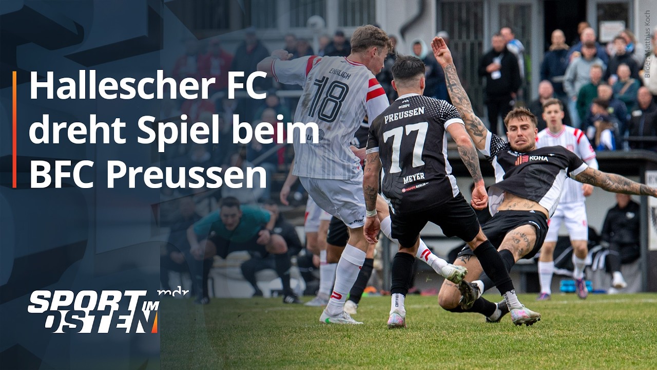 HFC lässt sich auch von Rückstand beim BFC Preussen nicht aufhalten | MDR