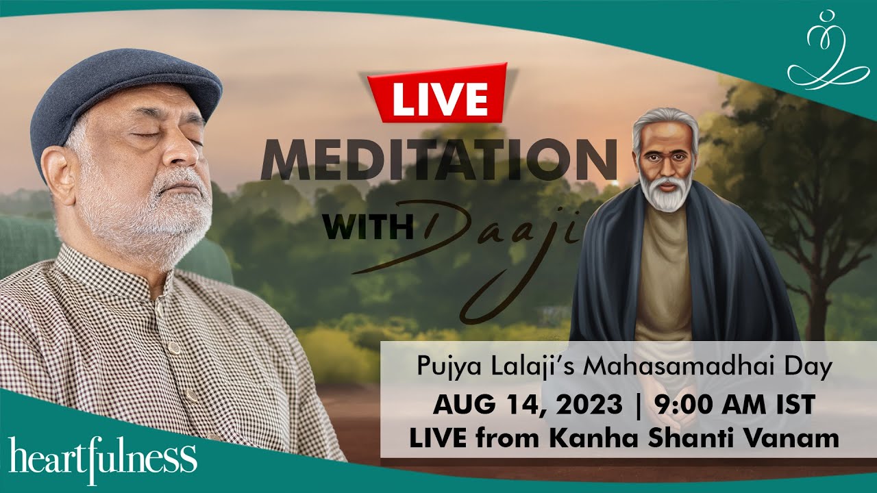 Live Meditation With Daaji | 14 August 2023 | 9:00 AM IST | Kanha Shanti Vanam