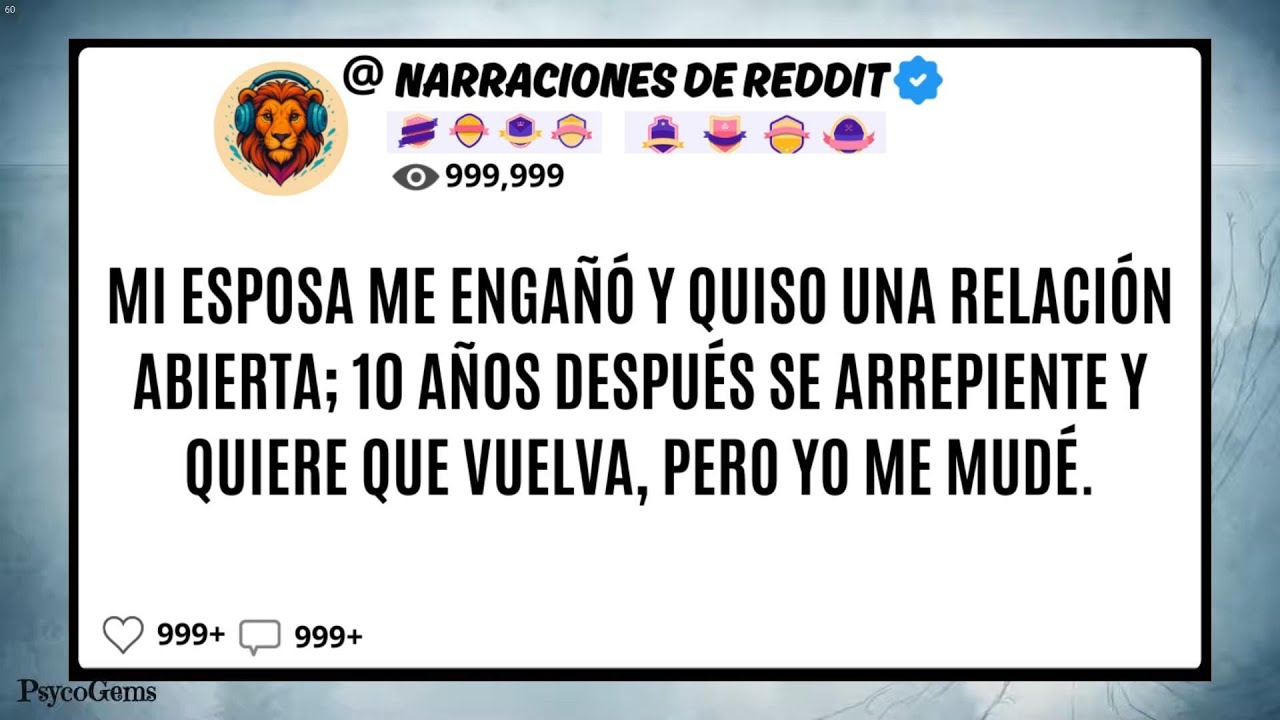 Mi ESPOSA Me Engañó Y Quiso Una Relación ABIERTA; 10 Años Después Se Arrepiente Y Quiere Que Vuelva