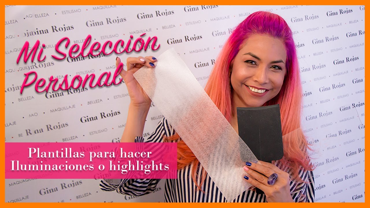 Plantillas para hacer Mechas, Iluminaciones, Balayage y #Highlights #FramarFoil #AprendeConGina