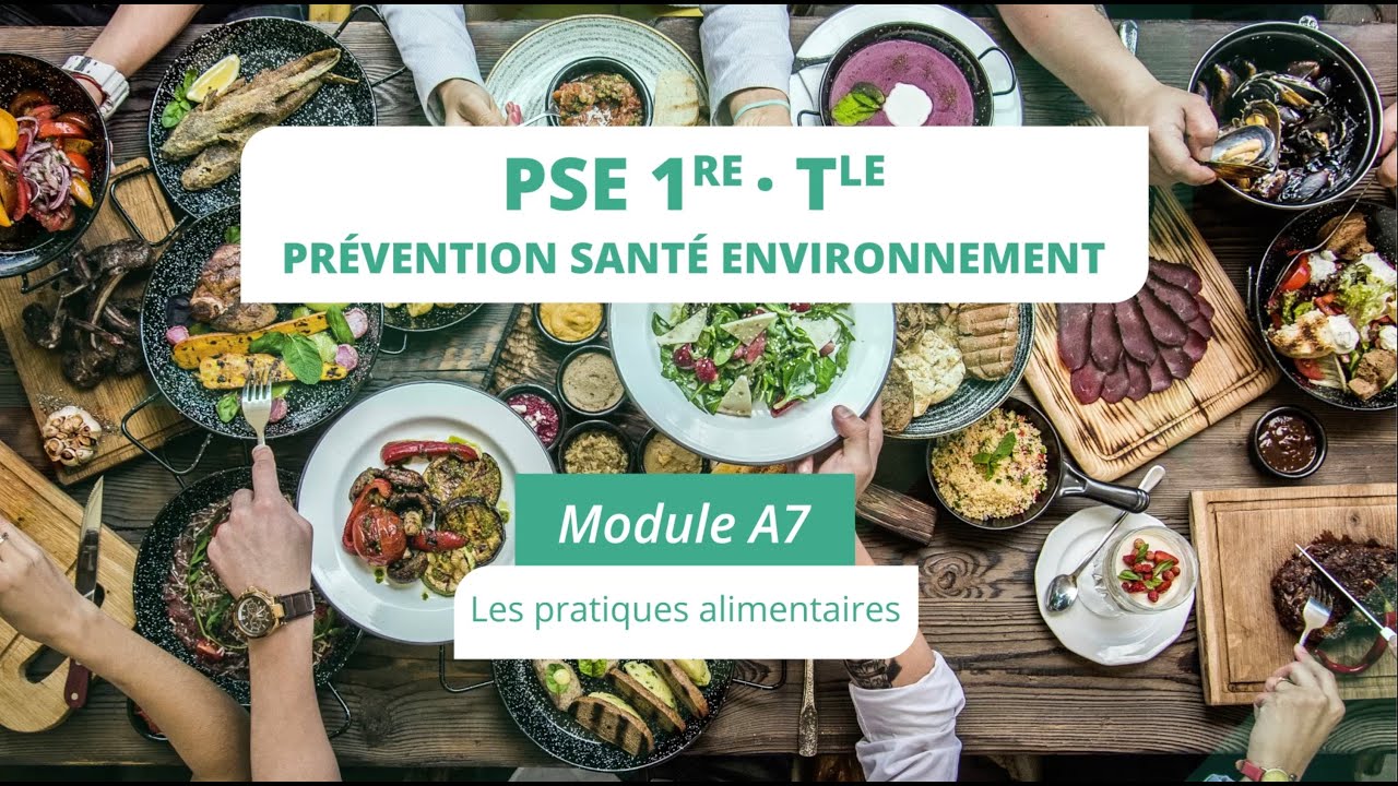 PSE Module A7 : Les pratiques alimentaires
