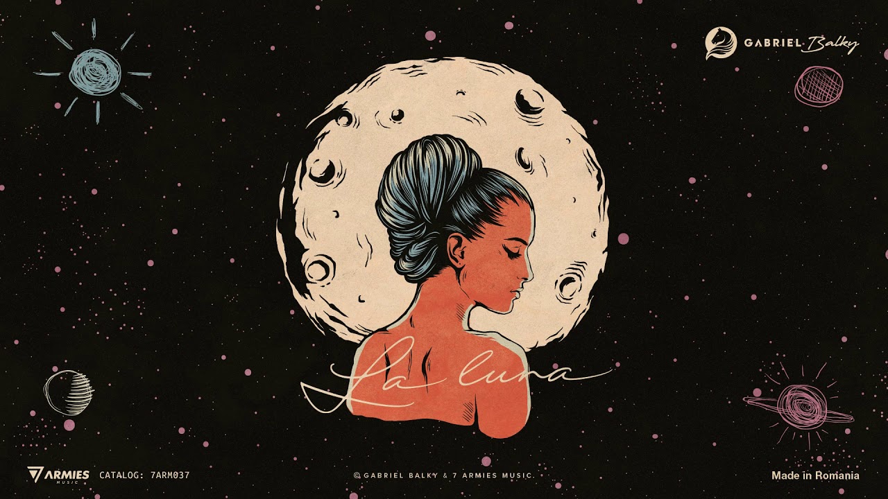 @GabrielBalky  - La Luna [@7ArmiesMusic]