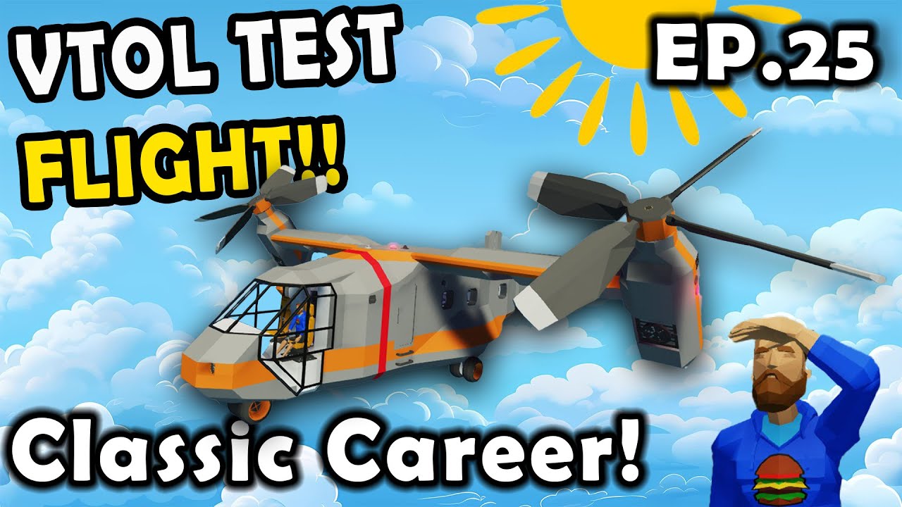 VTOL Test Flight!! Stormworks Classic Career Survival [S2E25]