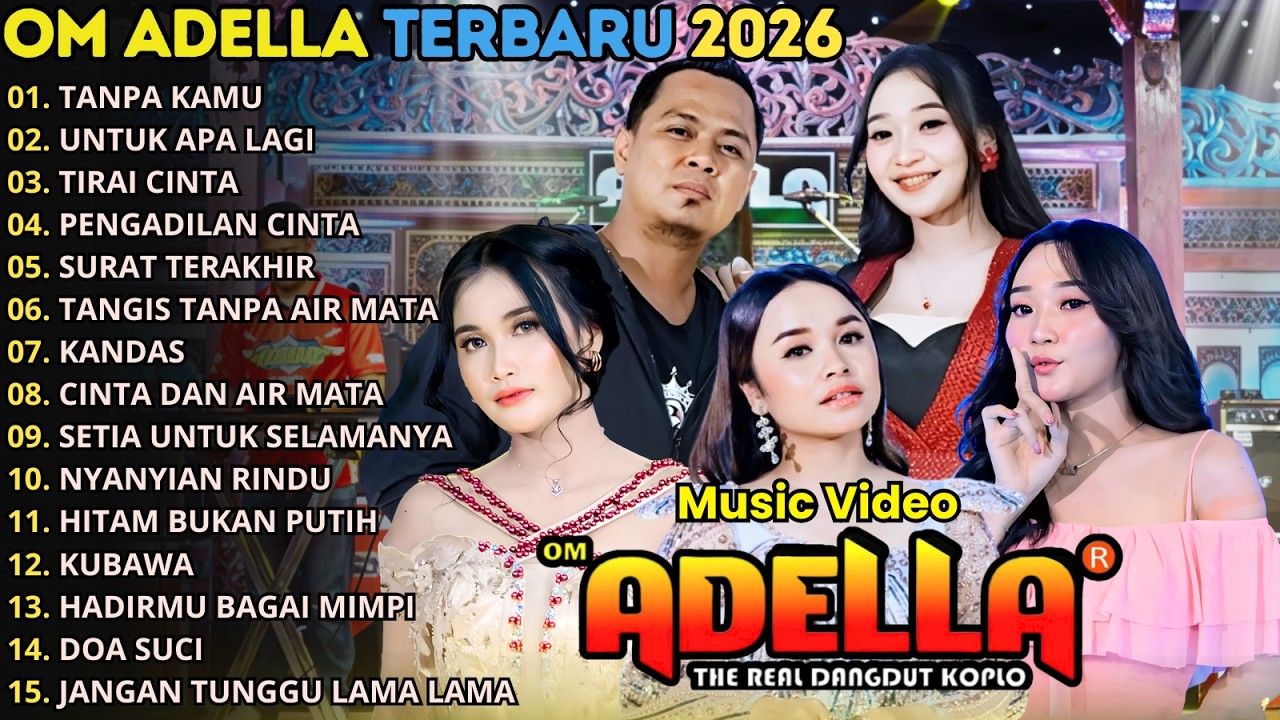 TANPA KAMU - UNTUK APALAGI - 0M ADELLA FULL ALBUM TERBARU 2026 || LUSYANA - SHERLY - TASYA ROSMALA