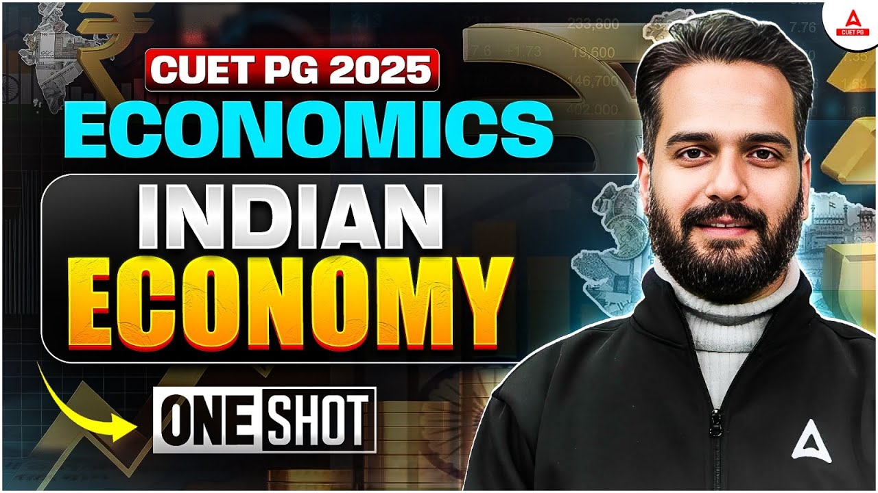 CUET PG 2025 | Indian Economy - 2  | Complete One Shot Revision ! CUET PG MA Economics