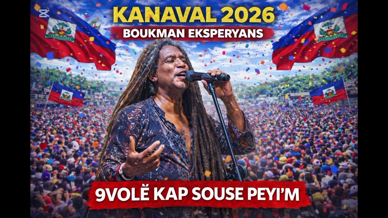 KANAVAL 2026 - BOUKMAN EKSPERYANS - 9VOLÈ KAP SOUSE PEYI'M 