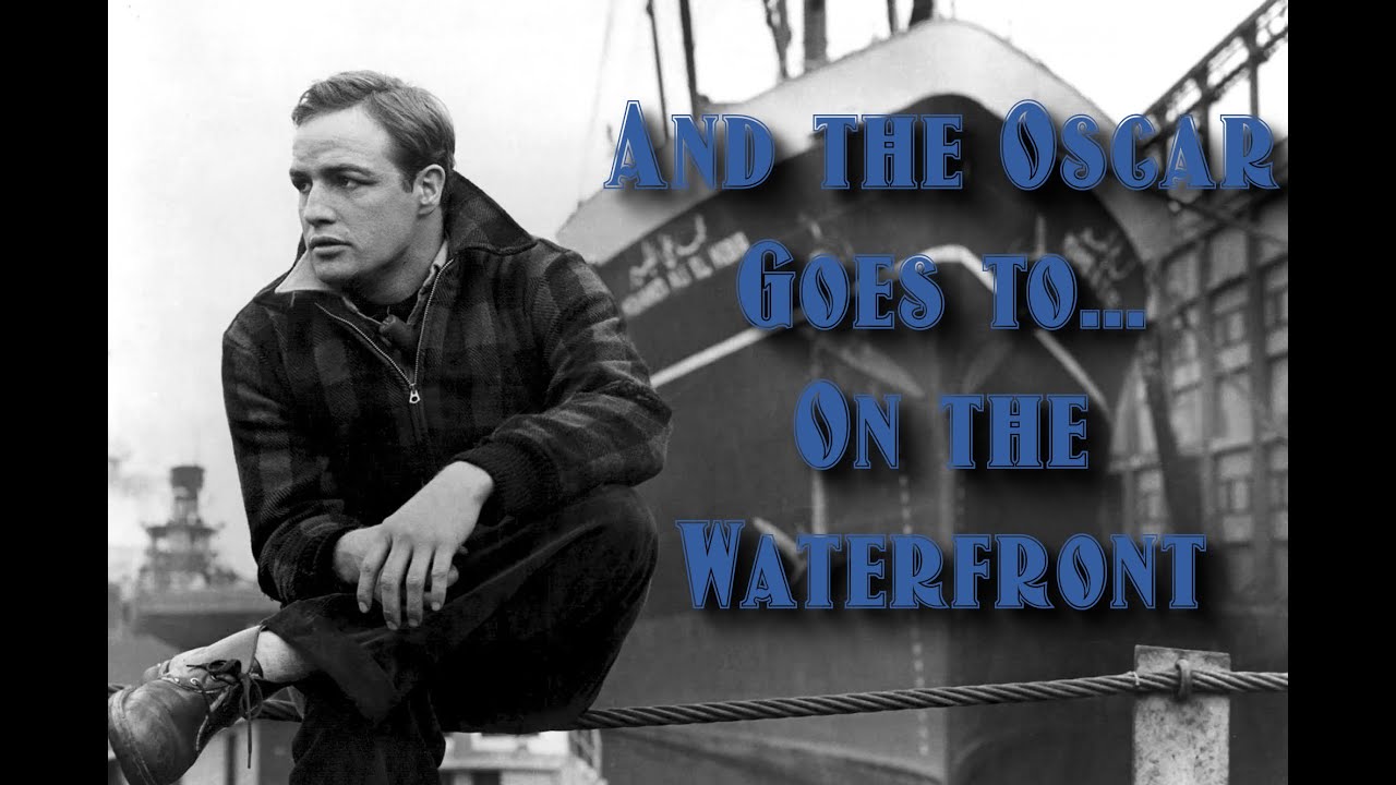 And the Oscar Goes to...On the Waterfront
