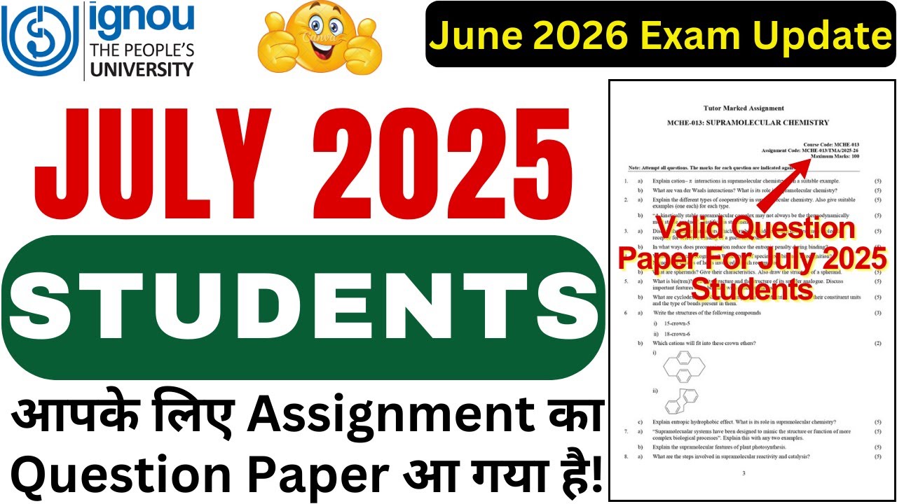 IGNOU July 2025 Students आपके लिए Assignment का Question Paper आ गया है | IGNOU Assignment Guideline