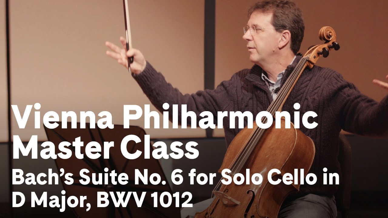 Vienna Philharmonic Cello Master Class with Tamás Varga: Bach’s Suite No 6 for Solo Cello in D Major