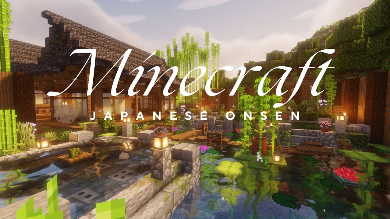 Minecraft Japanese Onsen - Relaxing Building Gameplay