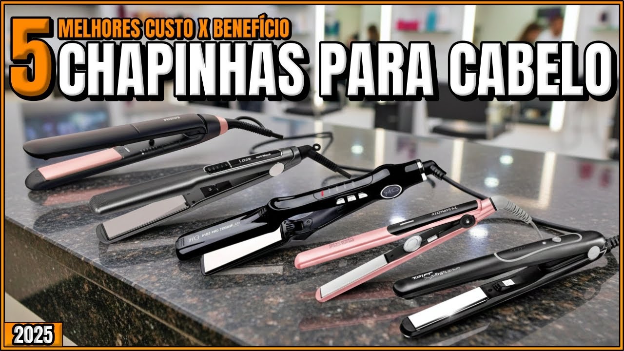TOP 5 MELHORES CHAPINHAS 2025 | Qual prancha de cabelo comprar? (Da Profissional ao Custo-Benefício)
