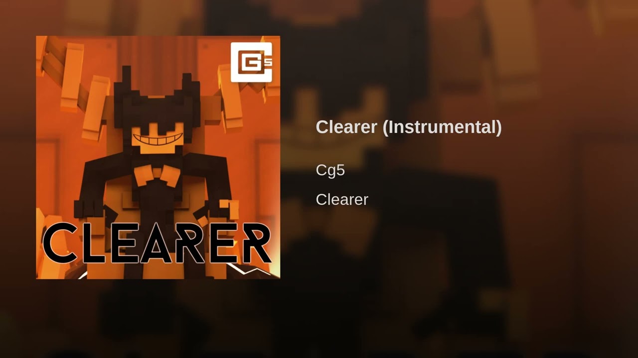 [REUPLOAD] Clearer (Instrumental)