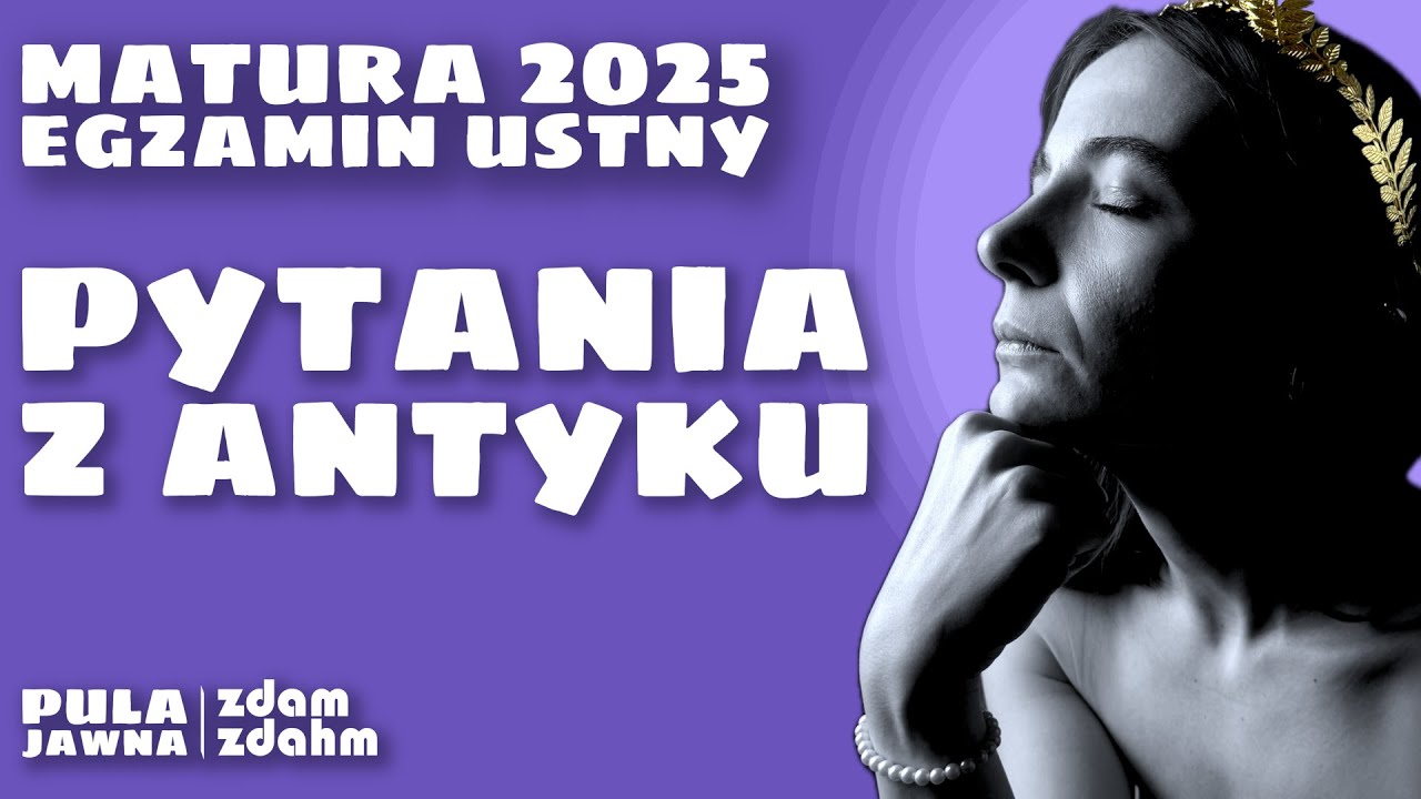Pula Jawna: antyk, Iliada i Antygona (pytania 7–9) #matura2025