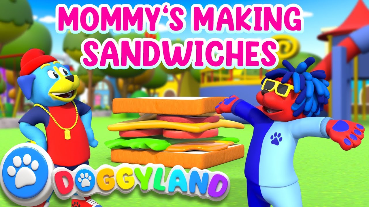 Mommy's Making Sandwiches | Doggyland Kids Songs & Nursery Rhymes by Snoop Dogg