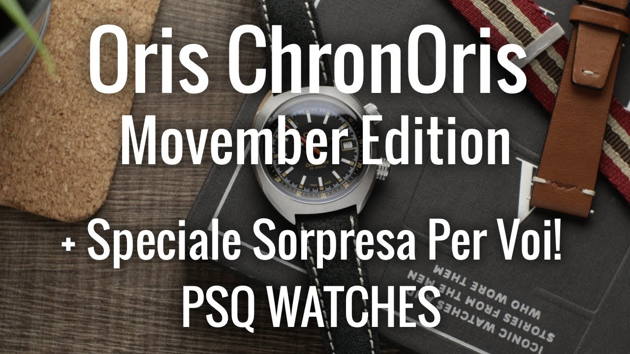 Oris ChronOris Movember Edition + SORPRESA ! PSQ WATCHES