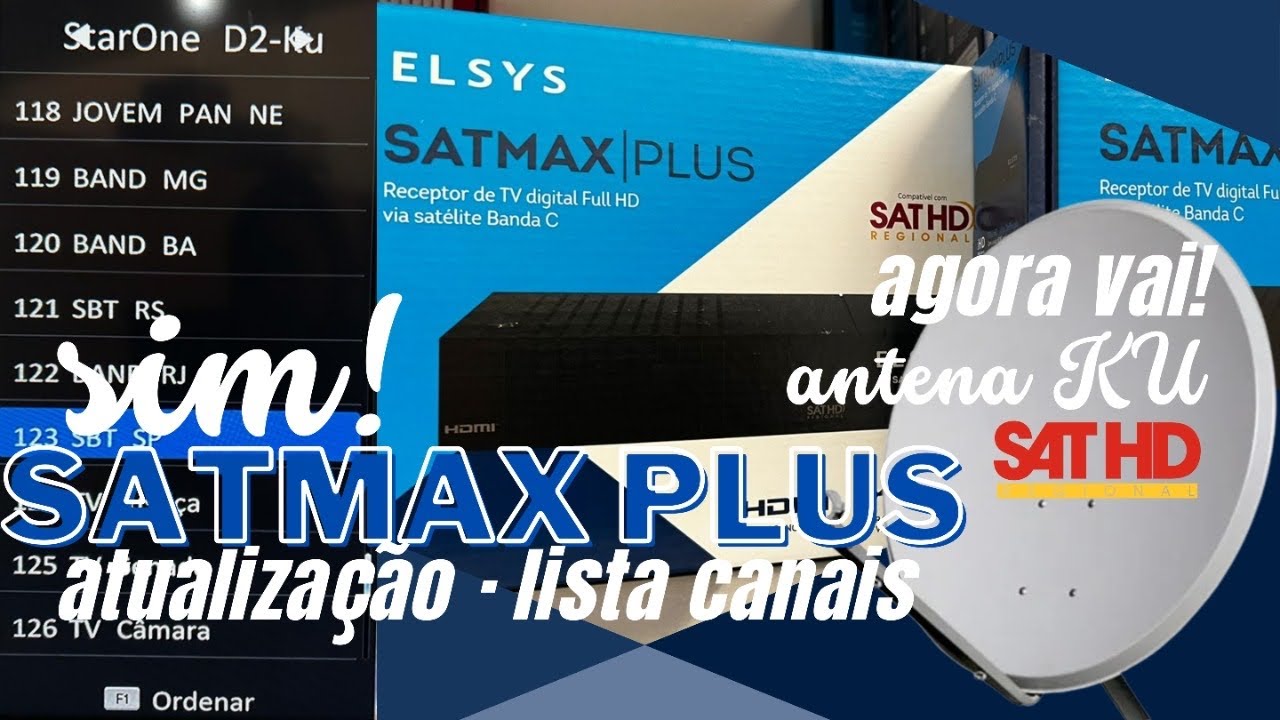 ATUALIZAÇÃO SATMAX PLUS ELSYS PARA BANDA KU, 42 CANAIS 😄🙏🏼👏🏼