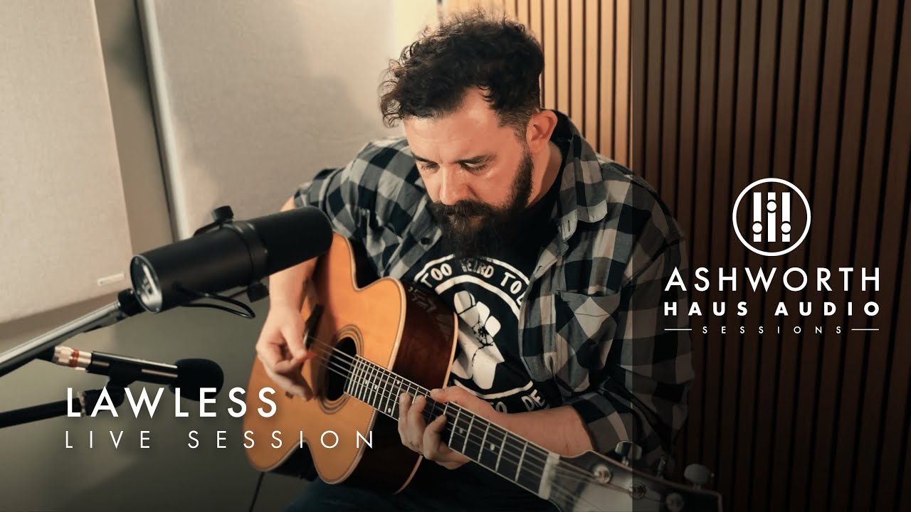 Lawless | Complete Live Session | Ashworth Haus Audio Sessions