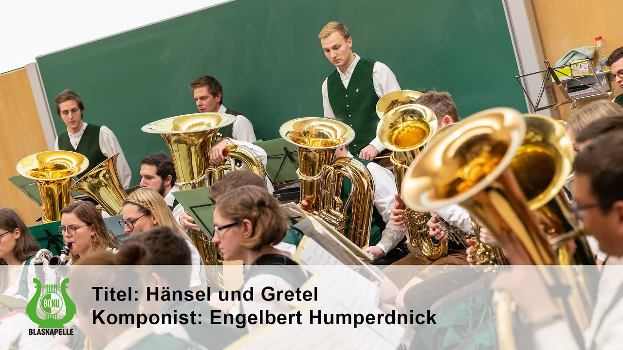 BOKU Blaskapelle - Hänsel und Gretel