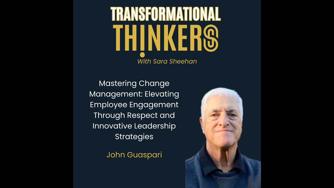 Mastering Change Management: Elevating Employee Engagement Through Respect and Innovative Leaders...