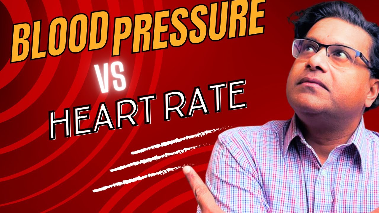 Blood pressure vs heart rate:  What you need to know!