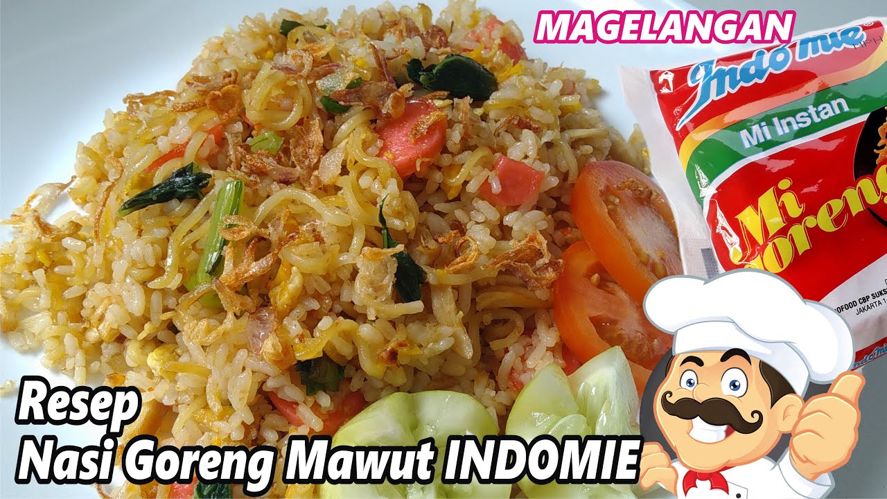 Resep Nasi Goreng Mawut Indomie atau Magelangan 