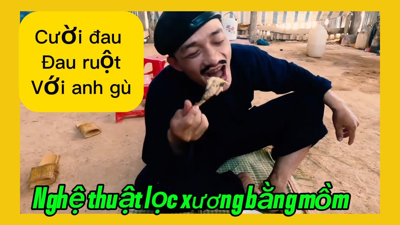 Ăn quỵt tập 9” nghệ thuật lọc xương bằng mồm của anh gù”