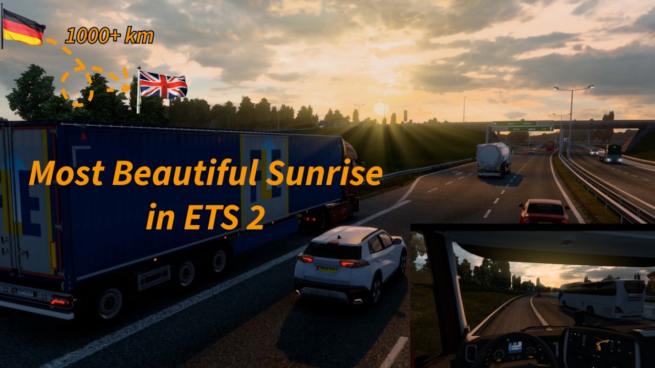 POV: The most beautiful Sunrise in ETS2 | IVECO Hi-WAY - Dusseldorf to Manchester