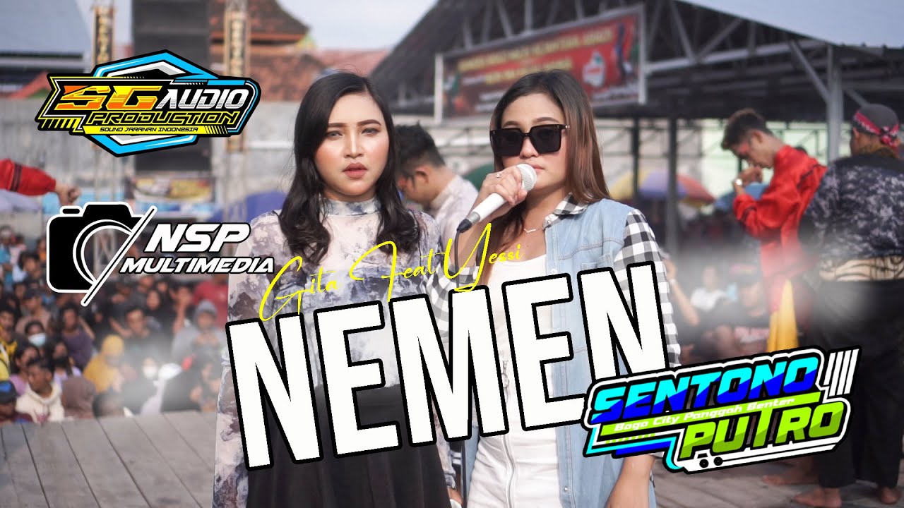 NEMEN Voc Yessi Feat Gita SENTONO PUTRO Live Bogo Kidul By SG Audio