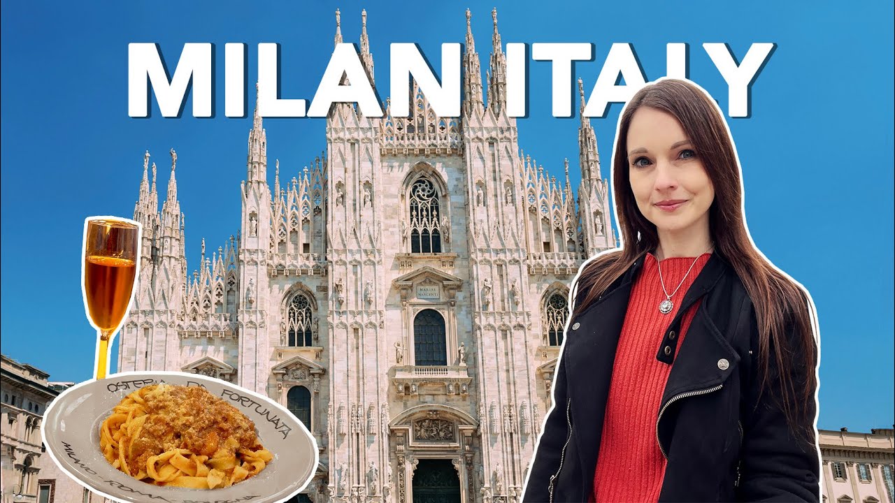 HOW TO TRAVEL MILAN, 24h in Milan, Italy's Fashion Capital
